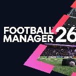 Football Manager 26 Segera Rilis, Ternyata Ada Fitur Baru Ini