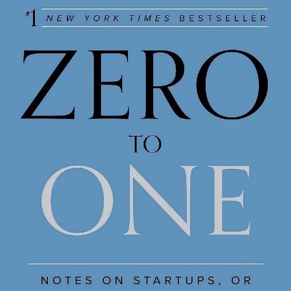 Ingin Punya Bisnis Kreatif? Baca Dulu Buku “Zero To One”