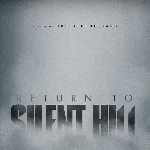 Return to Silent Hill, Akhirnya Adaptasi Mirip dengan Game