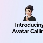 Meta Hadirkan Fitur Video Call Avatar Di Instagram dan Messenger
