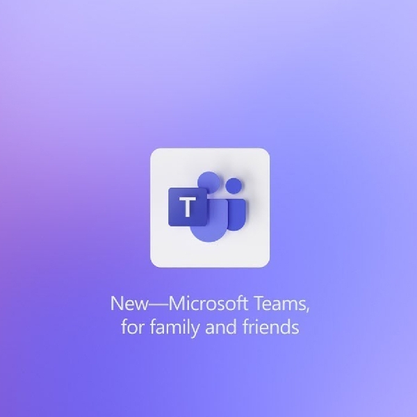 Fitur Terbaru Microsoft Teams Untuk Keluarga Dan Teman