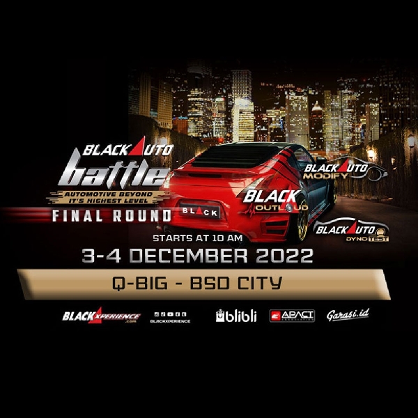 Siap-Siap, Babak Final BLACKAUTO BATTLE 2022 Makin Kompetitif Dan Sengit!