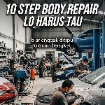 10 Step Repair Body Mobil Crash, Penyok atau Baret, Biar Enggak Ditipu Bengkel!