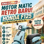 Honda Keluarkan Motor Matic Retro Baru! Honda F125 Siap Saingi Filano dan Fazzio, Harganya Berapa?