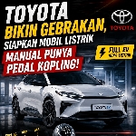 Toyota Bikin Gebrakan, Siapkan Mobil Listrik Manual dengan Pedal Kopling!