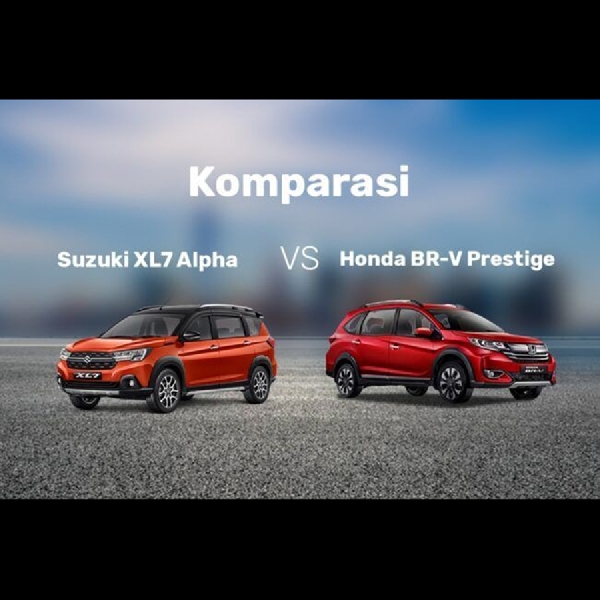 Pilih Suzuki XL7 VS Honda BR-V Prestige, Siapa yang Layak Dibeli?