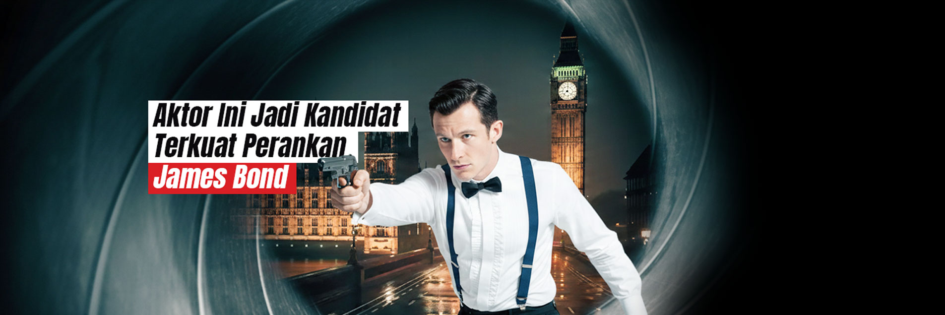 Aktor Ini Jadi Kandidat Terkuat Perankan James Bond