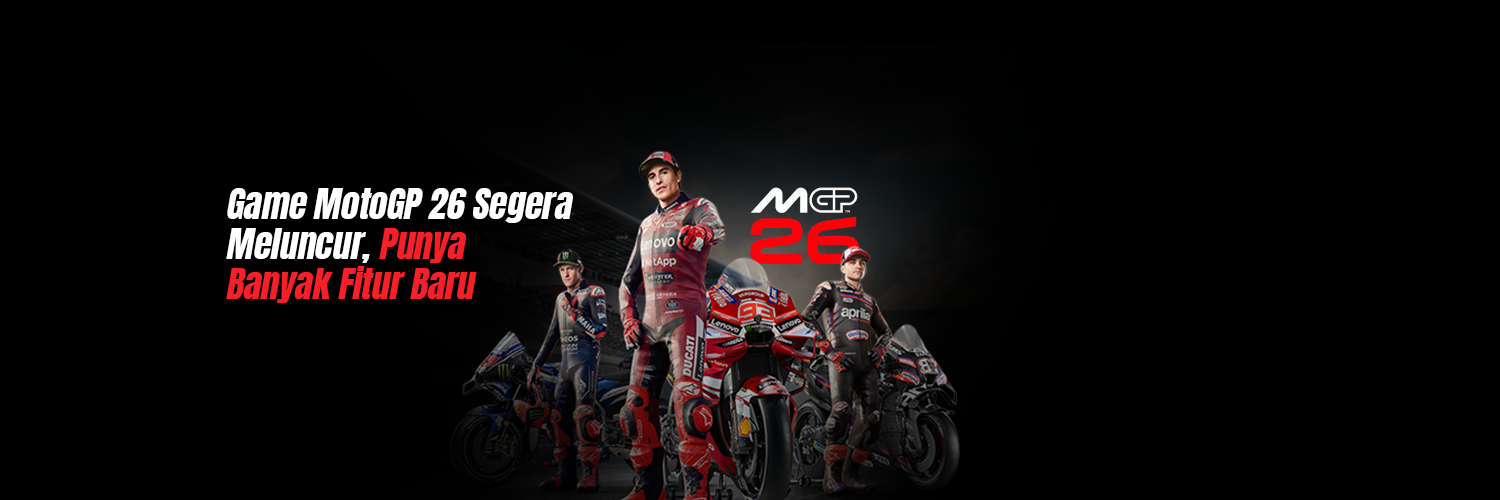 Game MotoGP 26 Segera Meluncur, Punya Banyak Fitur Baru