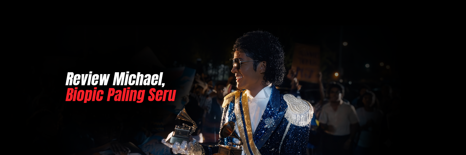 Review Michael, Biopic Paling Seru