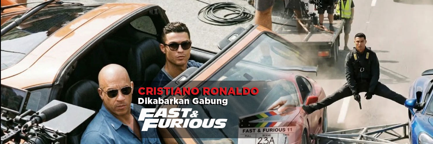 Ronaldo Dikabarkan Gabung ke Fast And Furious Final