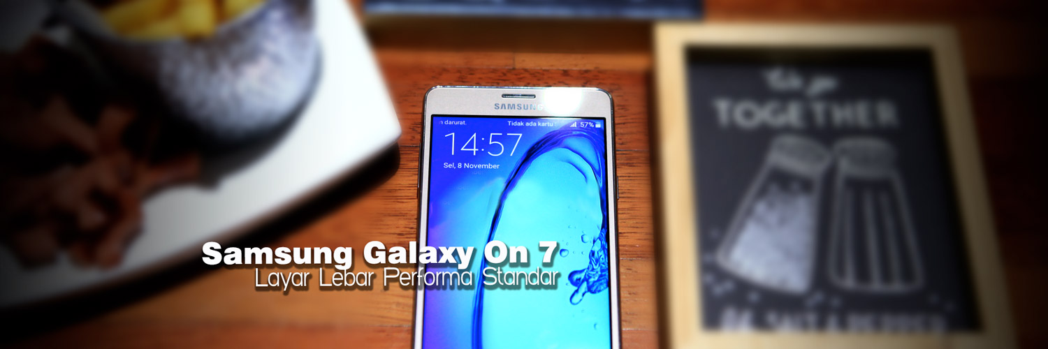 Samsung Galaxy On 7, Layar Lebar Performa Standar