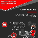 5 Hobbies That Can Make You Smarter [Part 3]