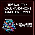 Tips Agar Handphone Awet