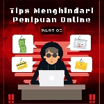 Tips Menghindari Penipuan Online - Part III
