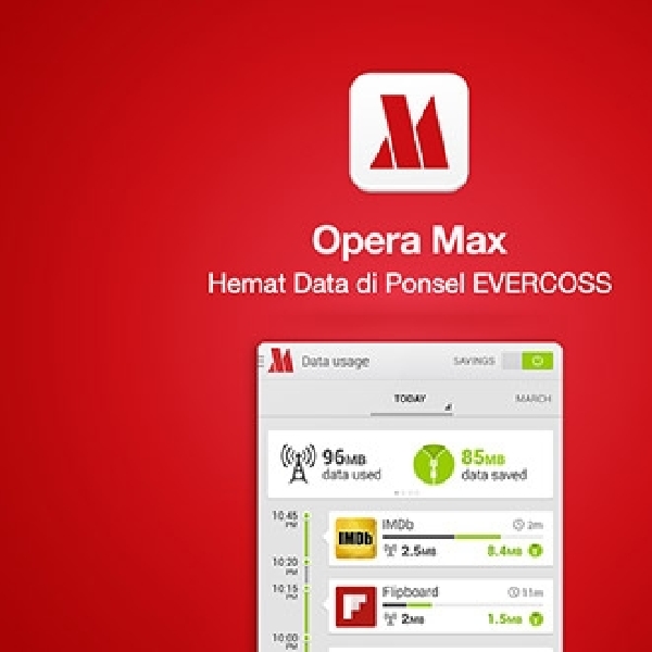 Opera Max Hadir Eksklusif Di Perangkat Evercoss