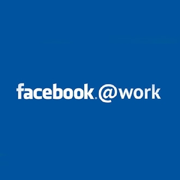 Layanan Facebook At Work, Pisahkan Akun Facebook Pribadi dengan Urusan Pekerjaan